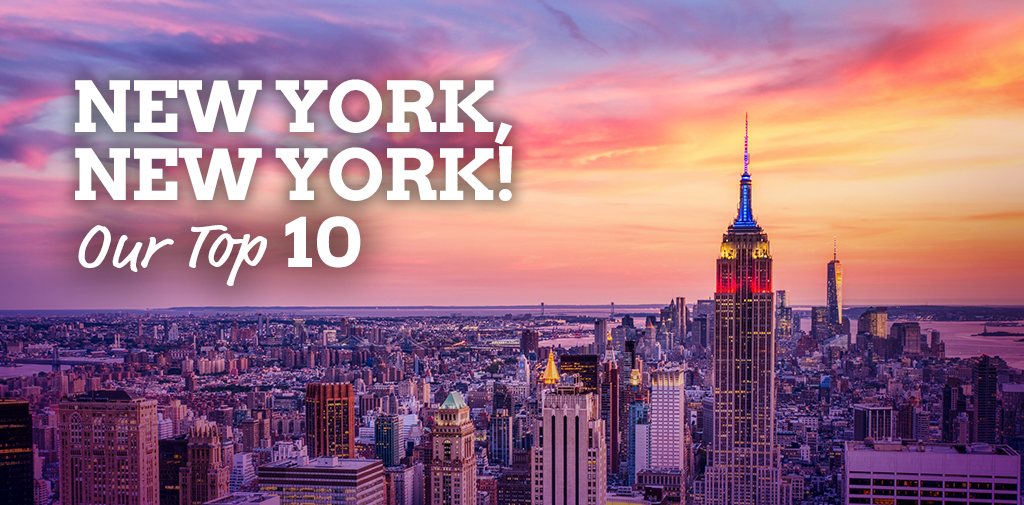 10 Reasons we love NYC