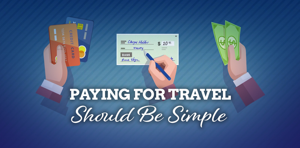 Paying for Travel Should be Simple